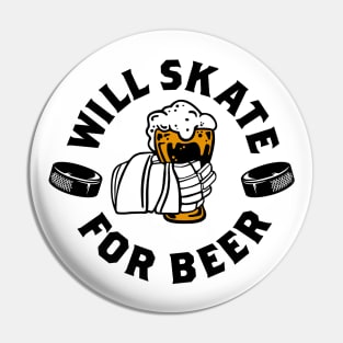 Will skate for beer Pin