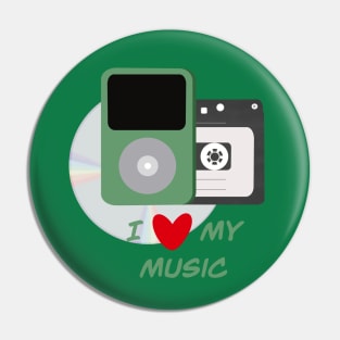 I Love My Music - Green Pin