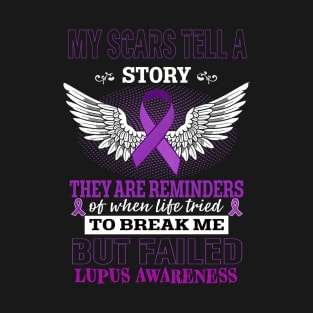My scars tell a Story Lupus Awareness T-Shirt