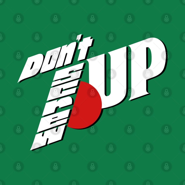 Don't Screw Up Funny Retro logo Parody Funny Sayings Gift by BoggsNicolas