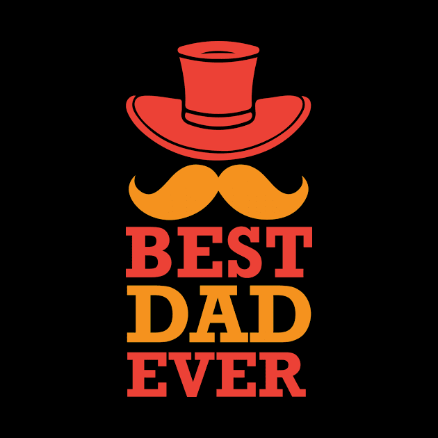 Best Dad Ever T Shirt For Men by Gocnhotrongtoi