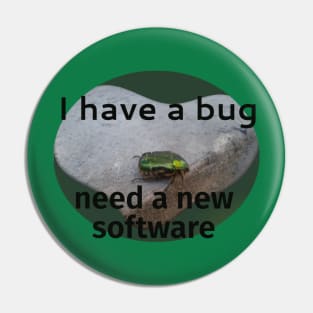 A bug Pin