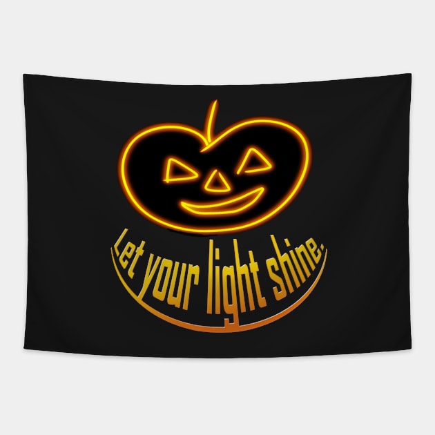 Halloween Pumpkin Let Your Light Shine Tapestry by Klssaginaw