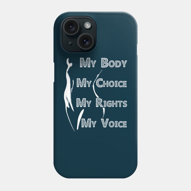 My Body My Choice Phone Case by Green Splash