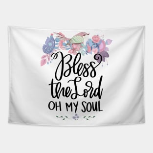 Bless The Lord Oh My Soul, Christian Gifts Tapestry