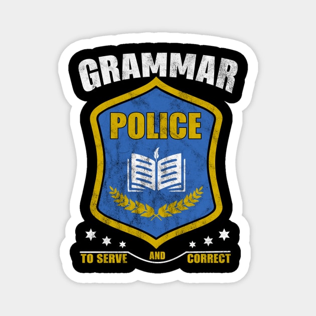 Grammar Police to Serve and Correct Funny English Grammar Literary Magnet by QualityDesign