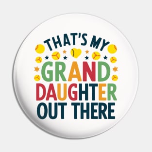 That's My Granddaught Out There Softball Grandma Mother's Day Pin