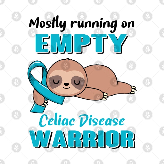 Mostly Running On Empty Celiac Disease Warrior Support Celiac Disease Warrior Gifts by ThePassion99