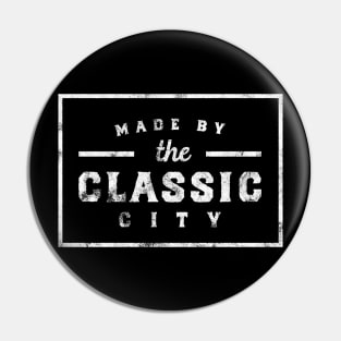 Made by the Classic City Pin