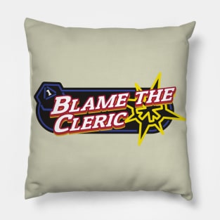 Blame the Cleric Pillow