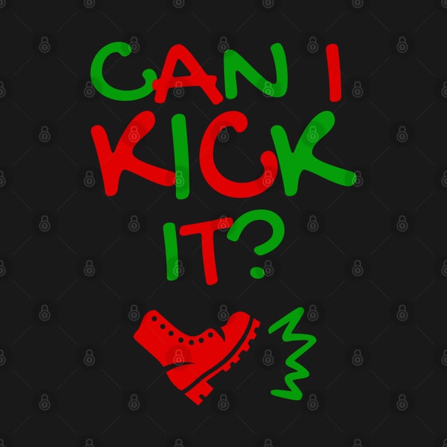 Can I Kick It - 01a - Novelty Hip Hop Vibes by Tokoku Design