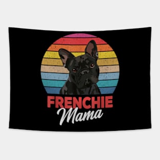 Frenchie Mama Cute French Bulldog Dog Mom Funny Girls Gift T-Shirt Tapestry