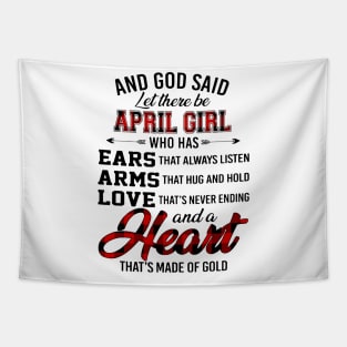 God Said Let There Be April Girl Who Has Ears Arms Love Tapestry