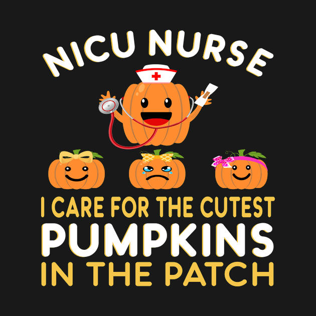 I Care For The Cutest Pumpkins In The Patch Halloween NICU by melmahameed