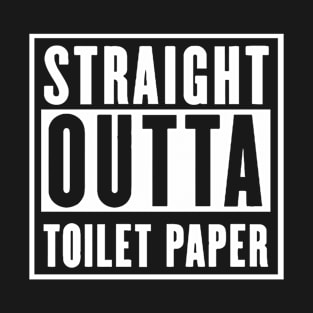 Straight Outta Toilet Paper Seniors 2020 Funny Gifts T-Shirt