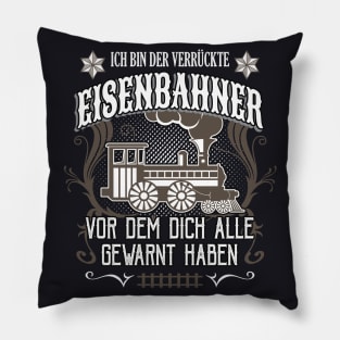 Verrückter Eisenbahner Geschenke Pillow