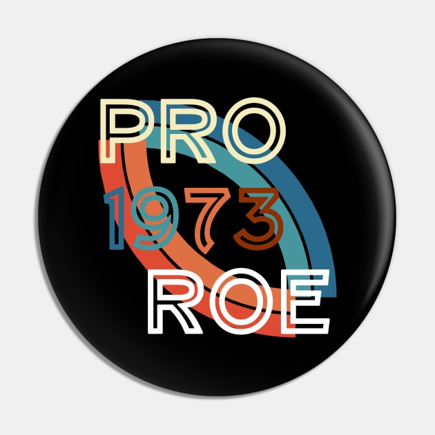 pro roe 1973 designexclusive funny Pin by roeonybgm