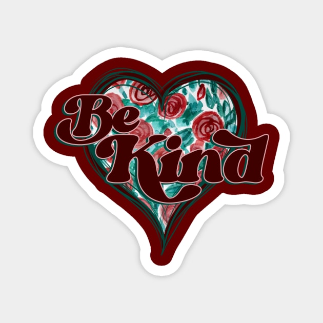 Be Kind Magnet by bubbsnugg