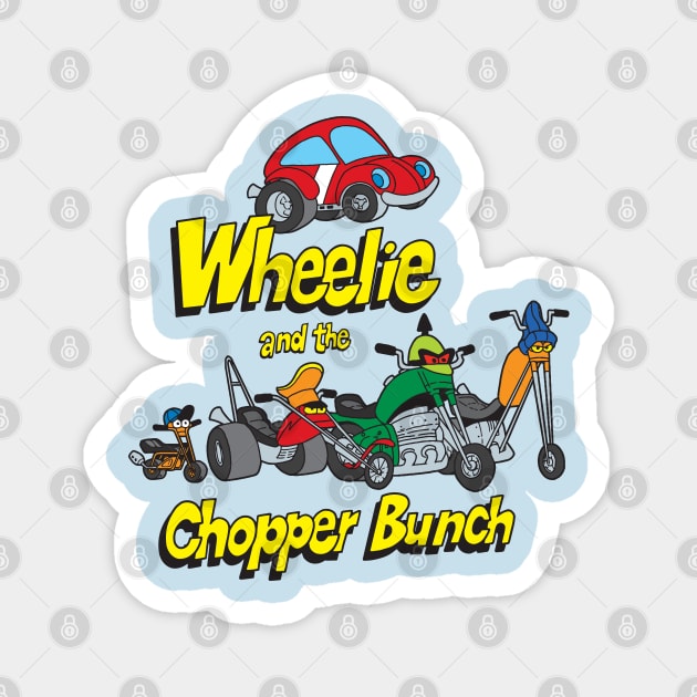 Wheelie And The Chopper Bunch