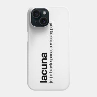 Lacuna Phone Case