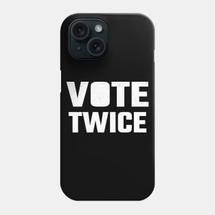 Vote Twice Phone Case