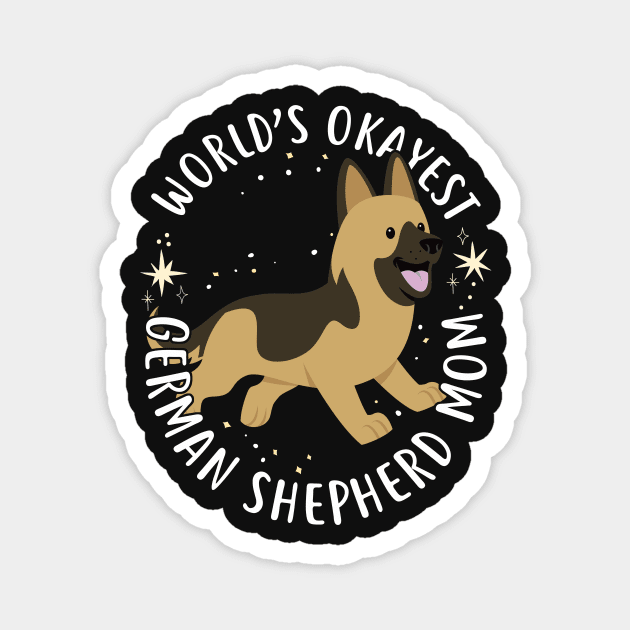 World's Okayest German Shepherd Mom Magnet by Psitta