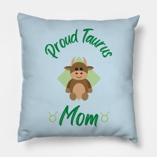 Proud Taurus Mom Astrology Zodiac Pillow