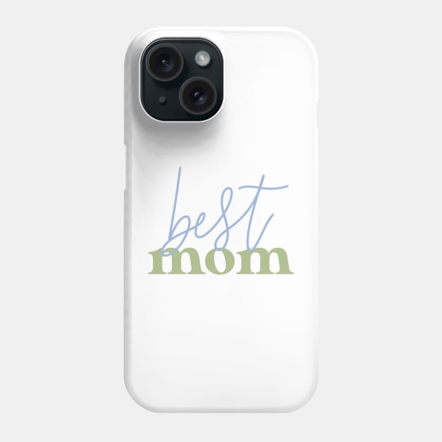 best mom Phone Case by nicolecella98