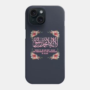 There is No God But Allah And Muhammad is the Messenger of Allah Phone Case