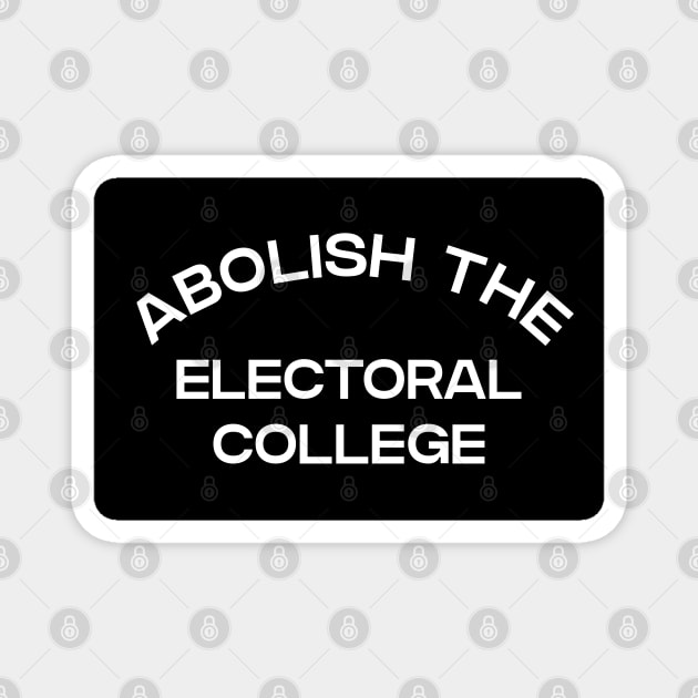 Abolish The Electoral College Magnet by Football from the Left