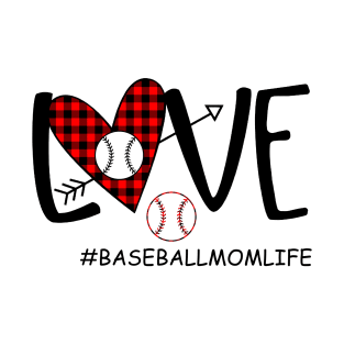 Love Baseball Mom Life T-Shirt