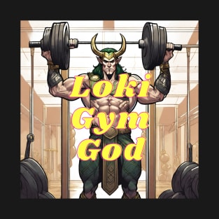 Loki gym god T-Shirt