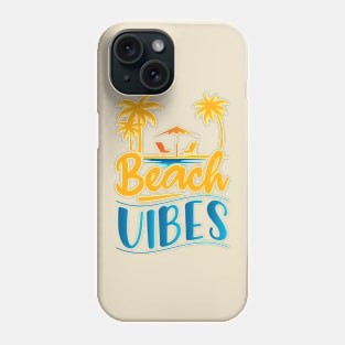 Beach Vibes T-shirt Phone Case