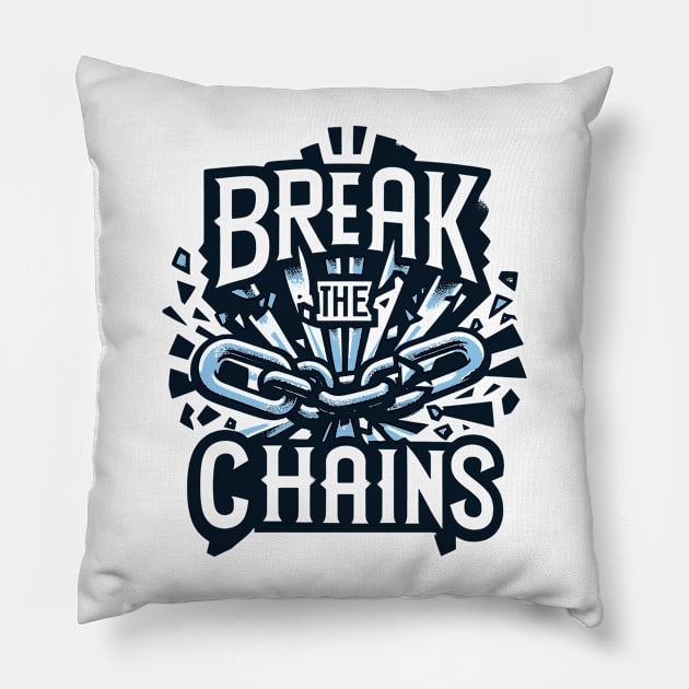 Break the Chains, mental health awareness Pillow by Yonbdl