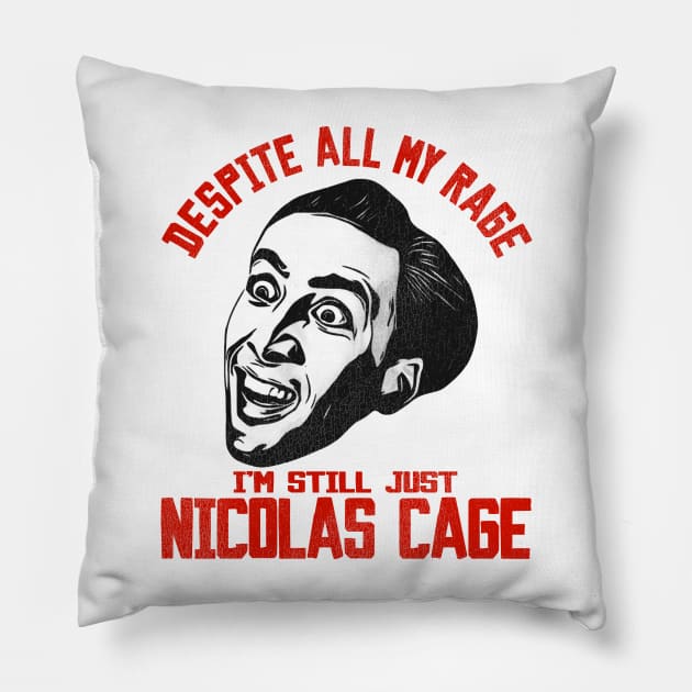I'm Still Just Nicolas Cage Pillow by darklordpug