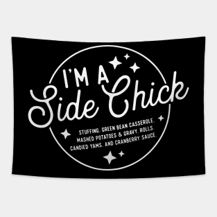 Thanksgiving I'm A Side Chick Funny Thanksgiving Turkey Gravy Beans and Rolls, Fall Season Halloween Tapestry