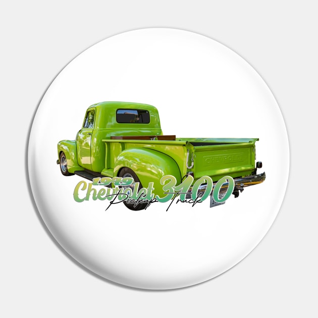 1949 Chevrolet 3100 Pickup Truck Pin by Gestalt Imagery