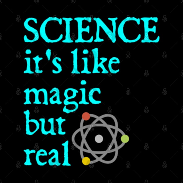 SCIENCE: It's Like Magic, But Real by  hal mafhoum?