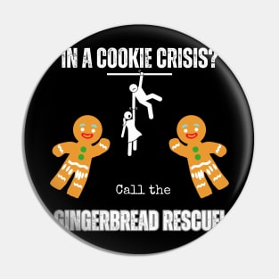 "In a cookie crisis? Call the Gingerbread Rescue!" Pin