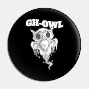 Gh-owl Instead Of Ghoul Spirit Owl Halloween Pin