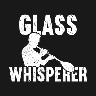 Glassblowing Glass Blower Glass Blowing Glassblower T-Shirt