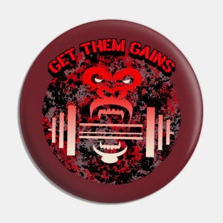 Get Them Gains Graphic Pin
