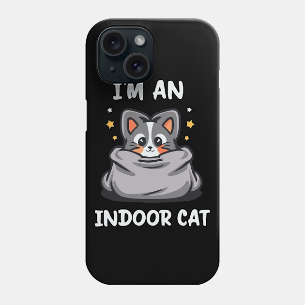 I'm An Indoor Cat. Funny Cat Phone Case by Chrislkf