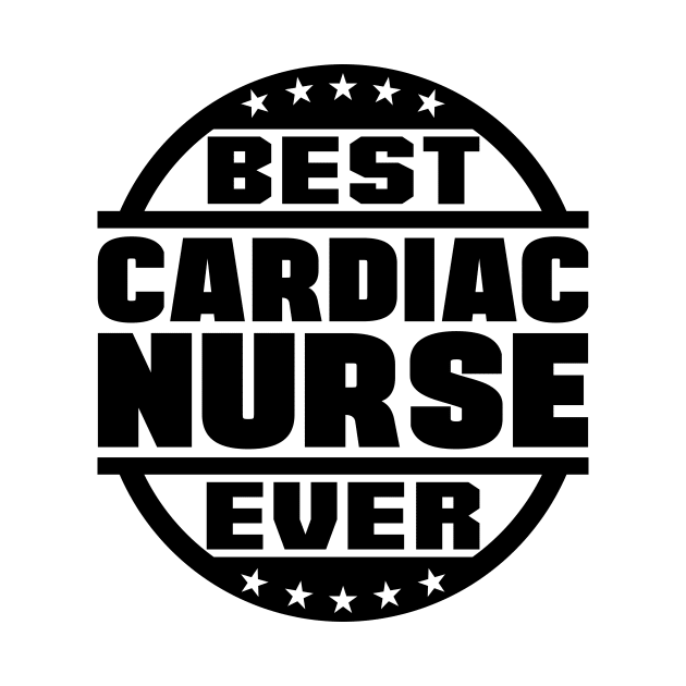 Best Cardiac Nurse Ever by colorsplash