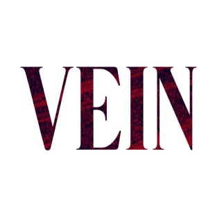 Vein - Simple Typography Style T-Shirt