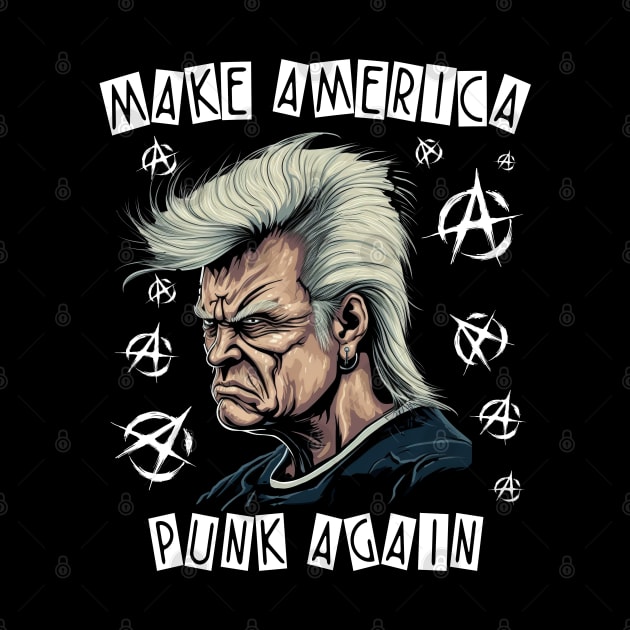 Make America Punk Again Trump by ShirtFace