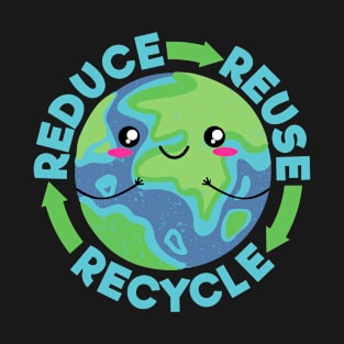 Reduce Reuse Recycle 2 T-Shirt