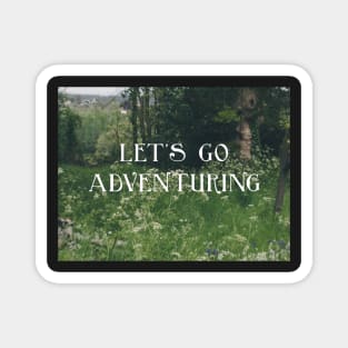 Let's Go Adventuring Magnet