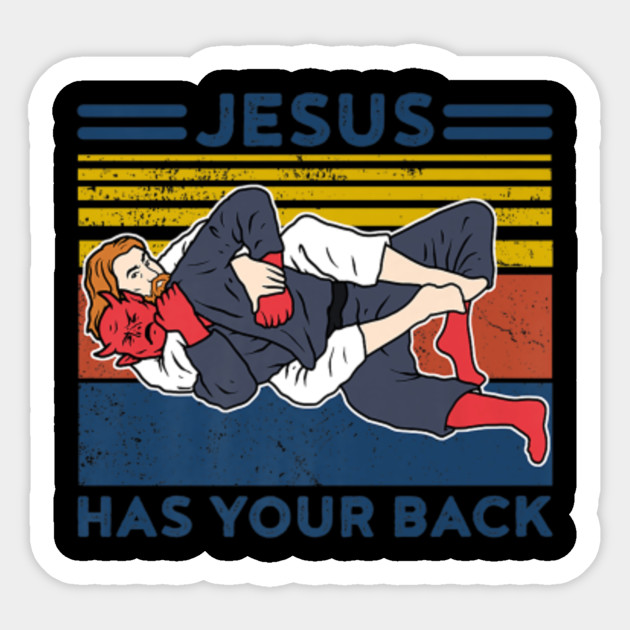 JIU JITSU JESUS HAS YOUR BACK MENS BJJ MMA JUJITSU - Jiu Jitsu Jesus Has Your Back Mens Bjj - Sticker