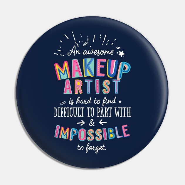 An awesome Makeup Artist Gift Idea - Impossible to Forget Quote Pin by BetterManufaktur